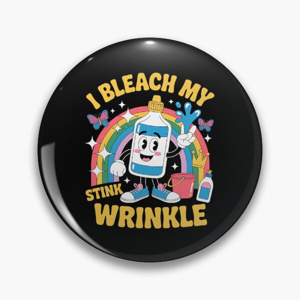 Item preview, I Bleach My Stink Wrinkle Inappropriate Humor Men Women  designed and sold by FadeOfThrone.