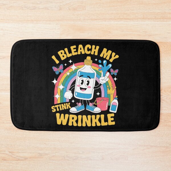Item preview, I Bleach My Stink Wrinkle Inappropriate Humor Men Women  designed and sold by FadeOfThrone.