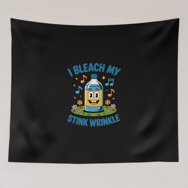 Item preview, I Bleach My Stink Wrinkle Inappropriate Humor Men Women3  designed and sold by SyntaxClaw.
