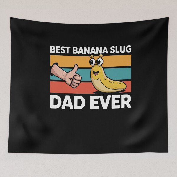 Item preview, Best Banana Slug Dad Ever designed and sold by Moxizz.