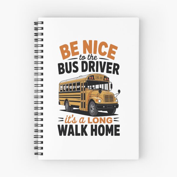 Item preview, Be Nice Bus Driver its a long walk home bus driver designed and sold by Moxizz.