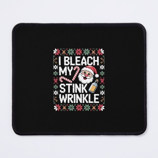 Item preview, I Bleach My Stink Wrinkle Adults Gag Humor 1 designed and sold by SyntaxClaw.