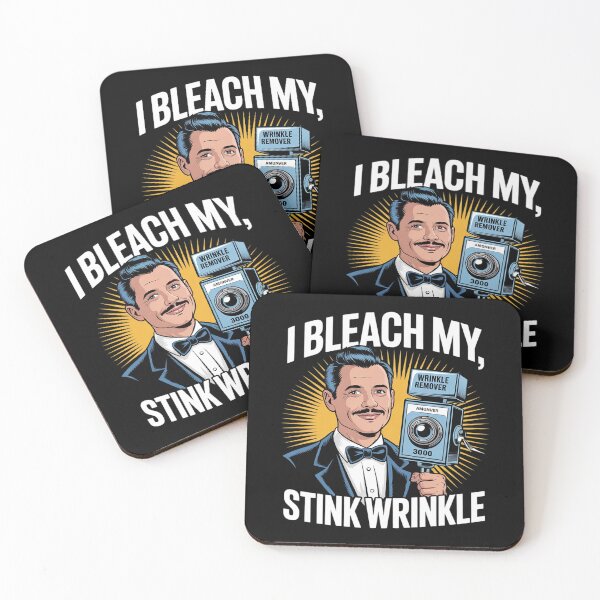 Item preview, I Bleach My Stink Wrinkle Adults Gag Humor 3  designed and sold by FadeOfThrone.