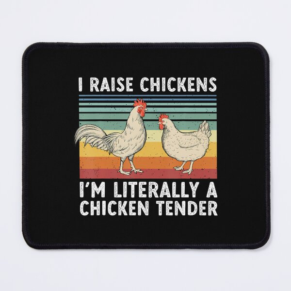 Item preview, Funny Chicken Tender Poultry Farmer Hen designed and sold by MavisJoseph.