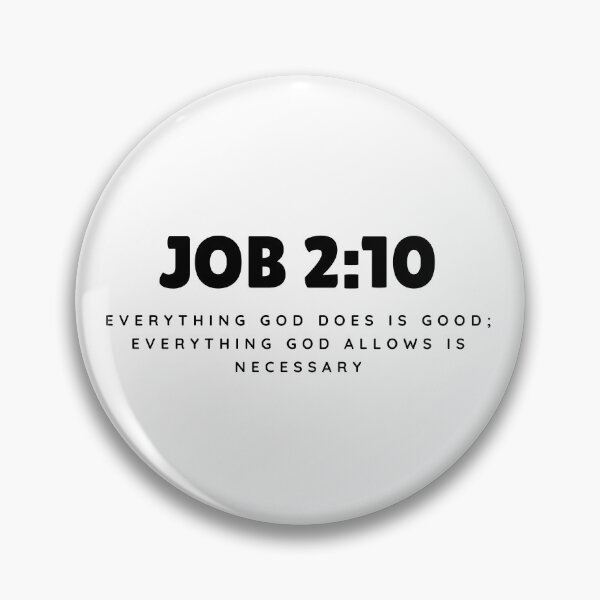 Item preview, Everything God Does Is Good – Job 2:10 Black Typography Christian designed and sold by MoriaStore.