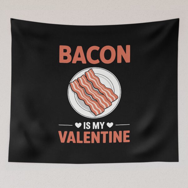 Item preview, Bacon Is My Valentine Bacon Bacon Lovers designed and sold by VENOM0RIOT.