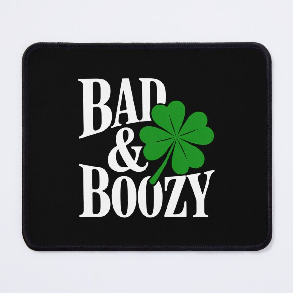 Item preview, Bad And Boozy St Patricks Day Green Luck designed and sold by VENOM0RIOT.