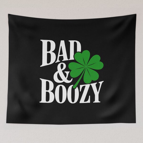 Item preview, Bad And Boozy St Patricks Day Green Luck designed and sold by VENOM0RIOT.