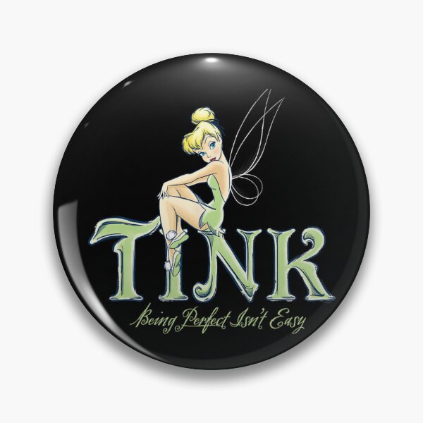 Item preview,  Tinker Bell Being Perfect Isn’t Easy  designed and sold by JosePres.