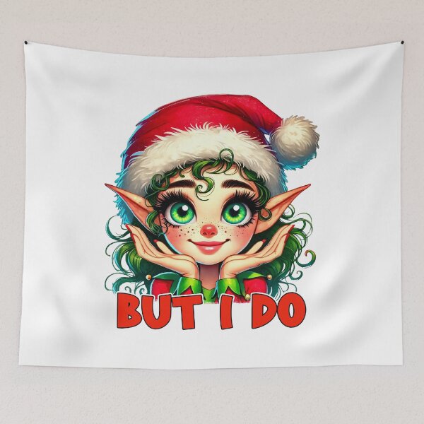 Item preview, Cute Christmas Elf Illustration – Funny Holiday “But I Do” Design designed and sold by TshirtMyMom.