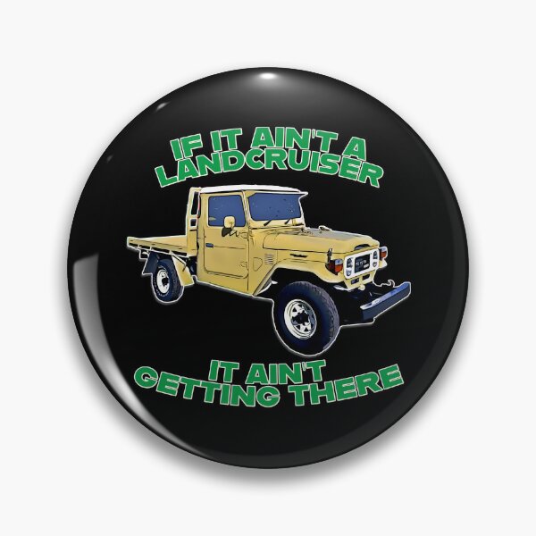 Item preview, Classic LandCruiser Cartoon Art If It Ain’t a LandCruiser It Ain’t Getting There designed and sold by Michael van der Hoorn.