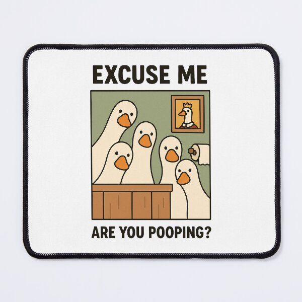 Item preview, Excuse Me Are You Pooping designed and sold by Friendly Tee Shop.