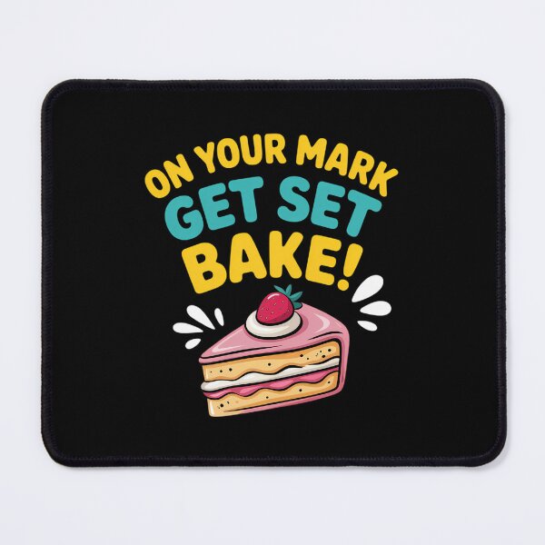 Item preview, Baking Lover Cooking Squad On Your Mark Get Set Bake Cake designed and sold by VENOM0RIOT.
