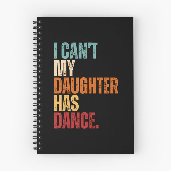 Item preview, I Can't My Daughter Has Dance Dancing Father Dad Dance Quote designed and sold by AlbertaDana.