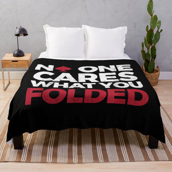 Item preview, No One Cares What You Folded Funny Poker designed and sold by EstherDiane.