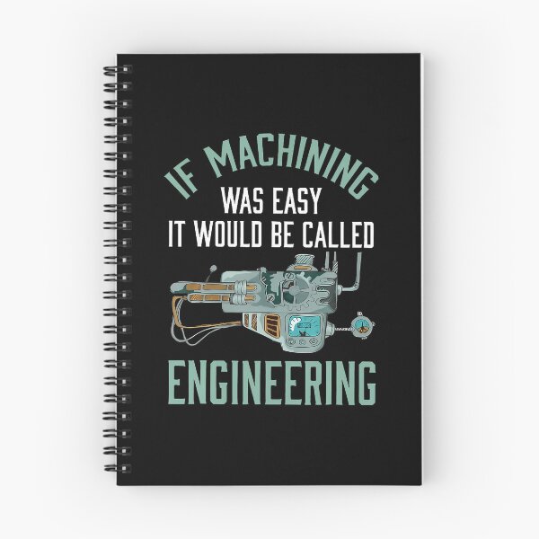 Item preview, If Machining Was Easy It Would Be Called Engineering designed and sold by AlbertaDana.