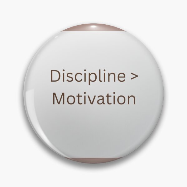 Item preview, Discipline > motivation designed and sold by sadell2001.