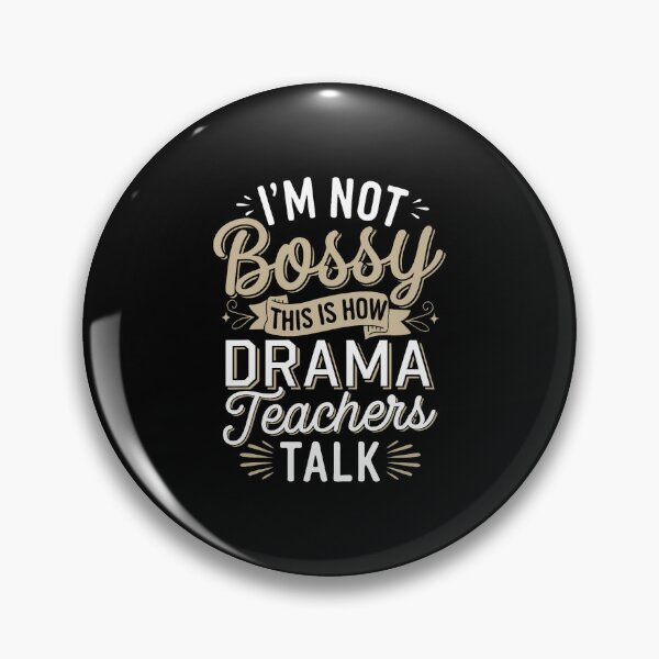 Item preview, Drama Teacher Theatre Humor Theater Teaching Drama designed and sold by EstherDiane.
