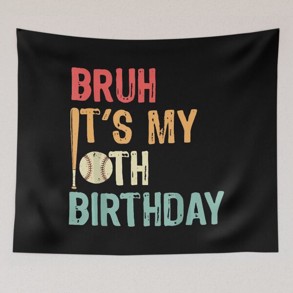 Item preview, Bruh It's My 10Th Birthday Baseball 10 Year Old Party designed and sold by AlbertaDana.