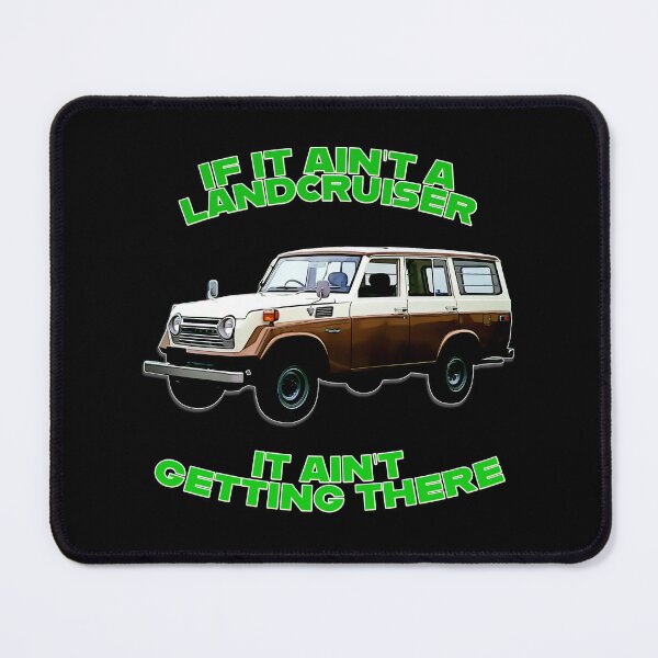 Item preview, Classic LandCruiser Wagon Cartoon Art If It Ain’t a LandCruiser It Ain’t Getting There designed and sold by Michael van der Hoorn.