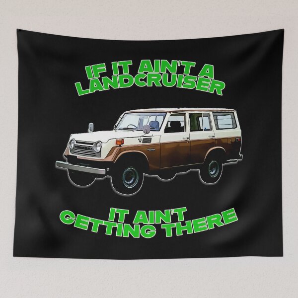 Item preview, Classic LandCruiser Wagon Cartoon Art If It Ain’t a LandCruiser It Ain’t Getting There designed and sold by Michael van der Hoorn.