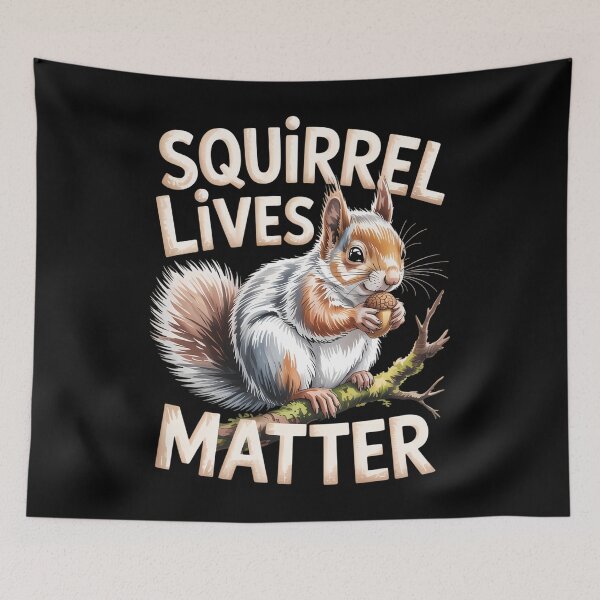 Item preview, Squirrel Lives Matter - Squirrel Lover Funny Animal Lover designed and sold by DentistLegal.