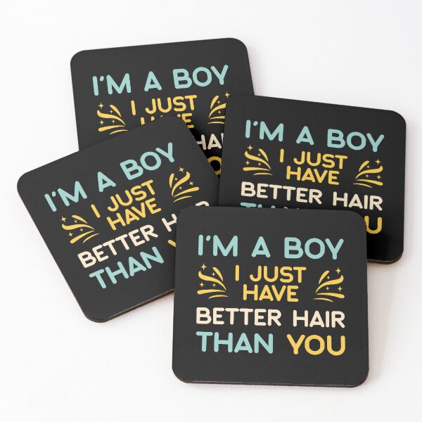 Item preview, I'M A Boy I Just Have Better Hair Than You Long Hair designed and sold by TerriMichelle.