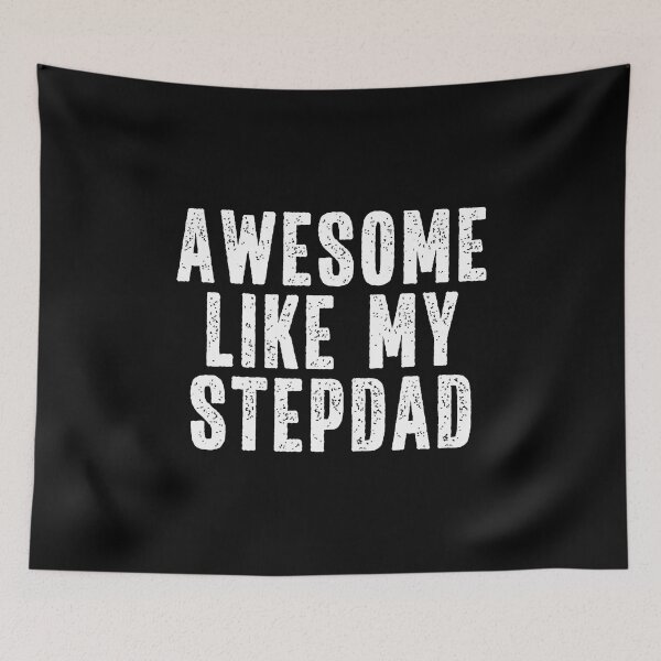 Item preview, Awesome Like My Stepdad Quote Funny Fathers Day Appreciation designed and sold by ConnieDora.