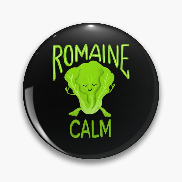Item preview, Romaine Calm Funny Pun Gardening Lettuce Vegetable Lovers designed and sold by ConnieDora.