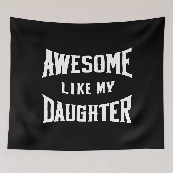 Item preview, Awesome Like My Daughter Father Daughter designed and sold by KristenSophie.