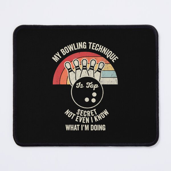 Item preview, Bowling Technique Secret Not Even I Know designed and sold by JenniferJanice.