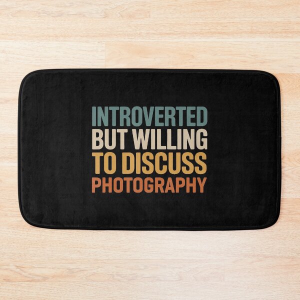 Item preview, Camera Lover Introverted But Willing To Discuss Photography designed and sold by JenniferJanice.