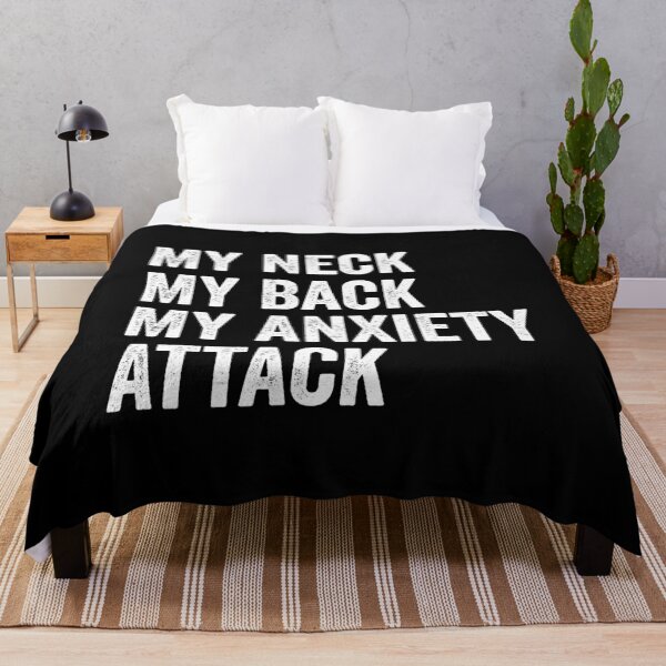 Item preview, My Neck My Back My Anxiety Attack designed and sold by harshanendian.