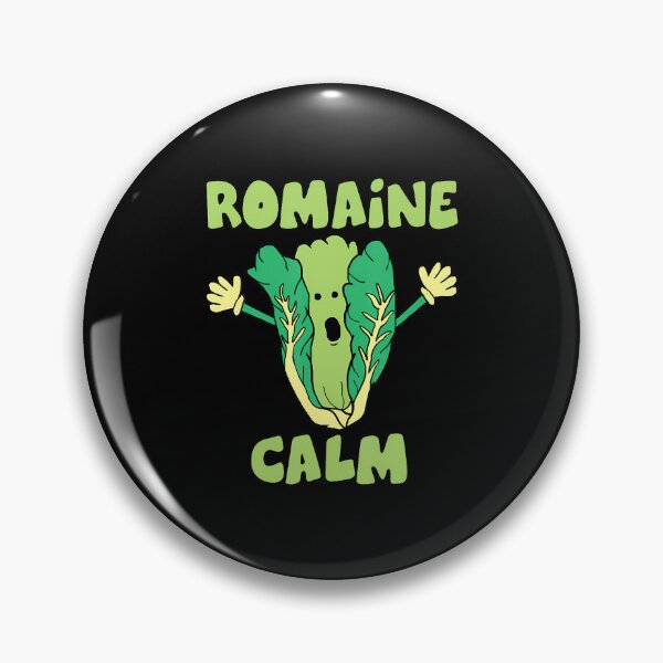 Item preview, Romaine Calm Funny Pun Gardening Lettuce Vegetable Lovers designed and sold by KristinCleo.