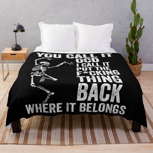 Item preview, Skeleton You Call It Ocd I Call It Put Thing Back Skull designed and sold by ClaraTeresa1.