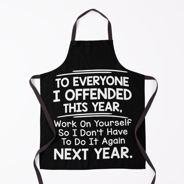 Item preview, If I Offended You Work on Yourself Funny New Year Resolution designed and sold by AnitaBice.