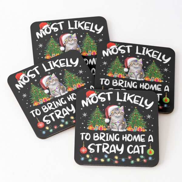 Item preview, Most Likely To Bring Home A Stray Cat Cute Kitten Christmas designed and sold by Aladino Tamayo.