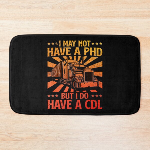 Item preview, CDL Driver, Semi Truck Driver, Trucking Life, Big Rig, Road Trip, Truck Stop, CDL, Humor, Comedy, Hauling, Transportation designed and sold by KristyCharleen.