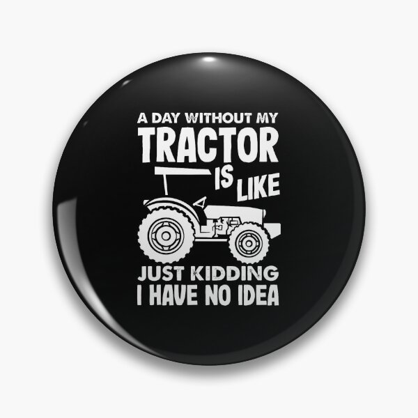 Item preview, A Day Without My Tractor designed and sold by ChantelNicole.