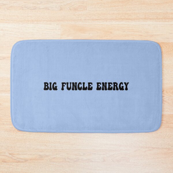 Item preview, Big Funcle Energy - New Uncle designed and sold by CalroStudiio.