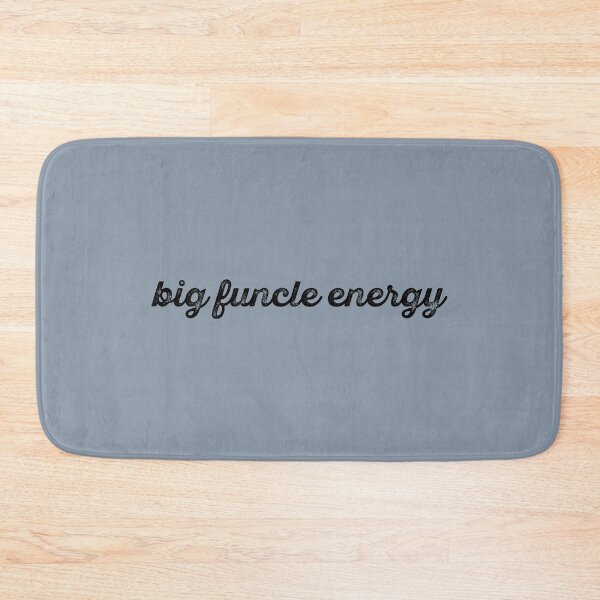 Item preview, Big Funcle Energy - New Uncle designed and sold by CalroStudiio.