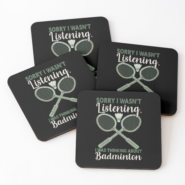Item preview, Sorry I Wasn't Listening I Was Thinking About Badminton designed and sold by KarlaLeanne.