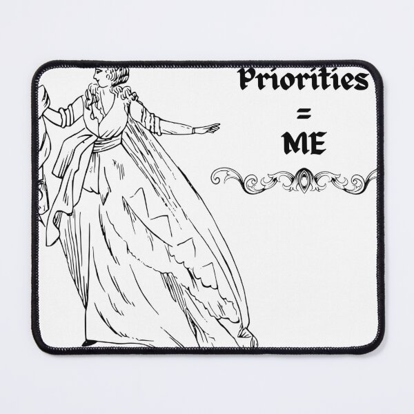 Item preview, Priorities = ME designed and sold by RARE-Collective.