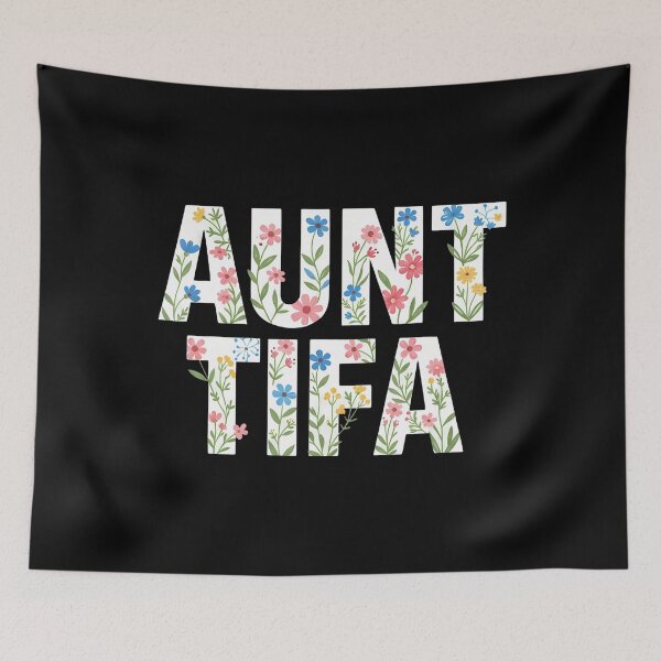 Item preview, I Am Aunt Tifa Flower Women designed and sold by DeborahCarolyn.
