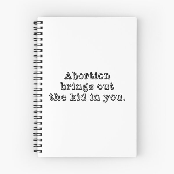 Item preview, Abortion Brings Out the Kid In You - Sarcastic quotes designed and sold by CalroStudiio.