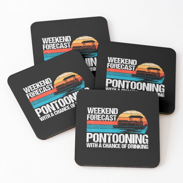 Item preview, Weekend Forecast Pontooning With A Chance Of Drinking Boat designed and sold by JosephineEdith1.