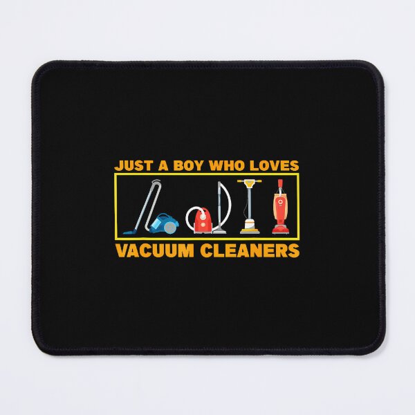 Item preview, Just A Boy Who Loves Vacuum Cleaners designed and sold by SelmaBonnie.
