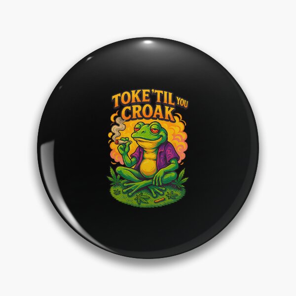 Item preview, Toke Til You Croak Funny Weed Smoking Frog 420 Stoner designed and sold by AlyceLynne.