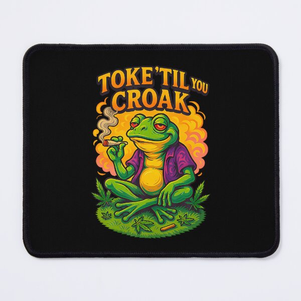 Item preview, Toke Til You Croak Funny Weed Smoking Frog 420 Stoner designed and sold by AlyceLynne.