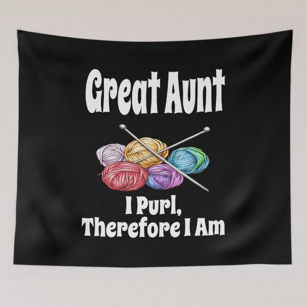 Item preview, Funny Great Aunt I Purl Therefore I Am Knitting Crochet Yarn designed and sold by JosephineEdith1.